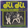 K Pythacunthapuserectus / VooDoo Ju Ju Obsession