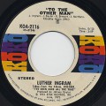 Luther Ingram / To The Other Man