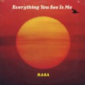 Rasa / Everything You See Is Me