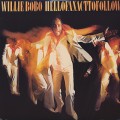 Willie Bobo / Hell Of An Act To Follow