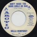 Della Humphrey / Don't Make The Good Girls Go Bad