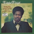 Eddie Floyd / Baby Lay Your Head Down(Gently On My Bed)
