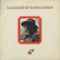 Gato Barbieri / The Legend Of