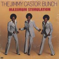 Jimmy Castor Bunch / Maximum Stimulation