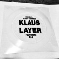 Klaus Layer ft. Blu / The Illest In Charge