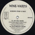 Nine Yards / Always Find A Way