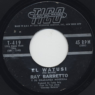 Ray Barretto Y Su Charanga Moderna / El Watusi front
