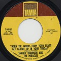 Smokey Robinson And Miracles / When The Words From~ c/w If You Can Wait