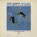 Stan Getz and Luiz Bonfa / Jazz Samba Encore!