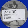 V.A. / Lazy Replay EP