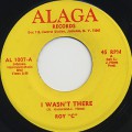 Roy C / I Wasn't There c/w Those Days Are Gone-1