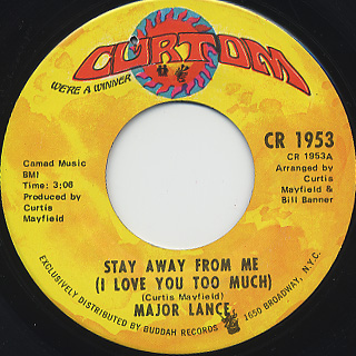 Major Lance / Stay Away From Me (I Love You Too Much)