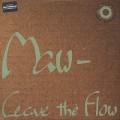 Maw- / Leave the Flow