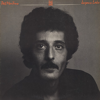 Pat Martino - Joyous Lake Pat Martino - Joyous Lake