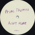 Prins Thomas / Sot Kloe