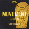 Skylarking / Movement c/w カリブの思い出