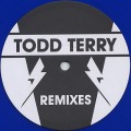 Todd Terry / Remixes