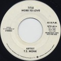 T.S. Monk / More To Love