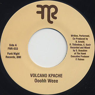 Volcano Kpache / Ooohh Weee c/w PCH 76