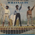 Whatnauts / Reaching For The Stars