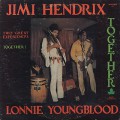 Jimi Hendrix and Lonnie Youngblood / Two Great Experience Together