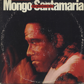 Mongo Santamaria / The Watermelon Man front
