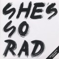 She's So Rad / Last Dance E.P.