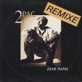 2 Pac / Dear Mama Remixes