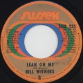 Bill Withers / Lean On Me c/w Better Off Dead