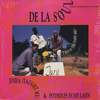 De La Soul / Jenifa (Taught Me)