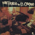 El Chicano / Viva Tirado