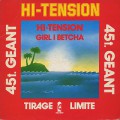 Hi-Tension / Hi-Tension c/w Girl I Betcha