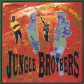 Jungle Brothers / Beyond This World