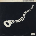 Lionel Hampton / Off Into A Black Thing