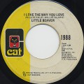 Little Beaver / I Love The Way You Love