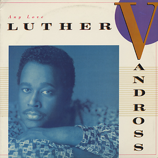 Luther Vandross / Any Love