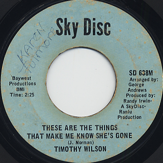 Timothy Wilson / These Are The Things That Make me Know She's Gone front
