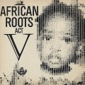 Wackies Rhythm Force / African Roots Act V