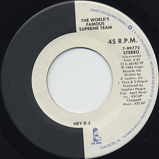 World's Famous Supreme Team / Hey D.J. back