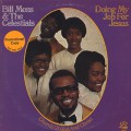 Bill Moss And The Celestials / Doing My Job For Jesus