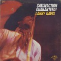 Larry Davis / Satisfaction Guaranteed!