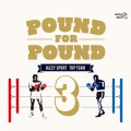 V.A. / POUND FOR POUND Vol.3