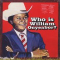 William Onyeabor / World Psychedelic Classics 5: Who Is William Onyeabor?