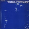 Frank Cunimondo Trio / Introducing Lynn Marino