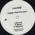 J-Live / Them That's Not