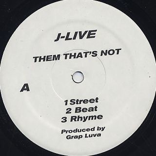 J-Live / Them That's Not