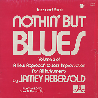 Jamey Aebersold / Nothin' But Blues front