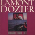 Lamont Dozier / Bigger Than Life