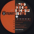 Mukat Edits / Afro Disco Boogie Edits Volume 3