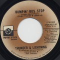 Thunder and Lightning / Bumpin' Bus Stop c/w (Part II)